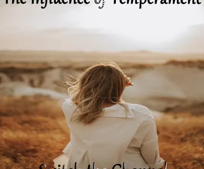The Influence of Temperament