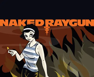 Naked Raygun