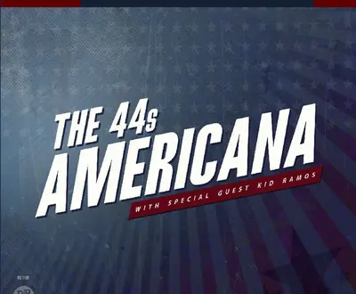 The 44's With Special Guest Kid Ramos