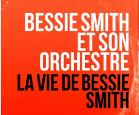 Bessie Smith et son orchestre