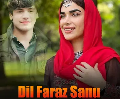Dil Faraz Sanu