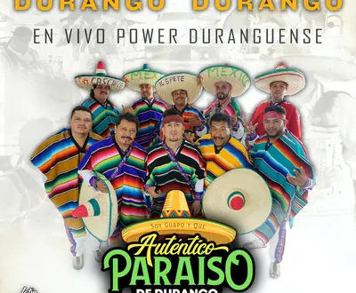 Autentico Paraiso De Durango