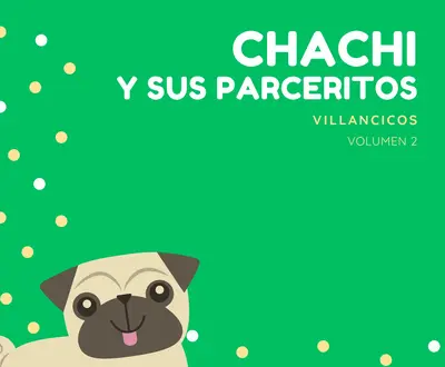Chachi Y Sus Parceritos