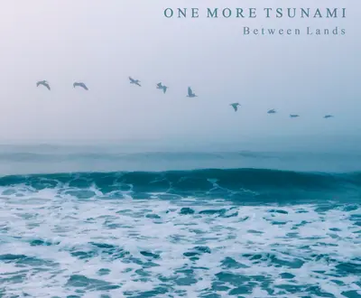 One More Tsunami