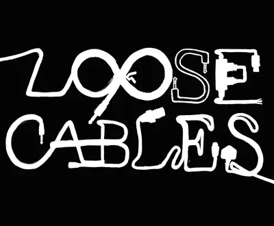 Loose Cables